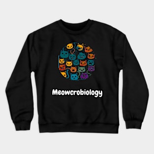 Meowcrobiology Crewneck Sweatshirt